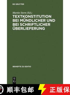 预订 Textkonstitution bei mundlicher und bei schriftlicher UEberlieferung: Basler Editoren-Kolloquium... [9783484295018]