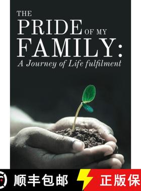 【3-4周达】The Pride of My Family: A Journey of Life Fulfilment From Mustard Seed to a Huge Iroko Tree [9781802270266]