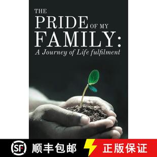 【3-4周达】The Pride of My Family: A Journey of Life Fulfilment From Mustard Seed to a Huge Iroko Tree [9781802270266]