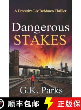 预订 Dangerous Stakes: A Detective Liv DeMarco Thriller [9781942710165]