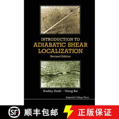 【3-4周达】Introduction to Adiabatic Shear Localization (Revised Edition) [9781783264322]