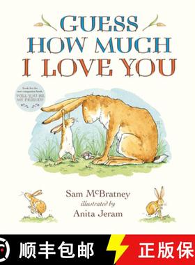 【3-4周达】Guess How Much I Love You Padded Board Book: (The Cherished Classic Baby Book in a Soft Pa... [9781536210620]