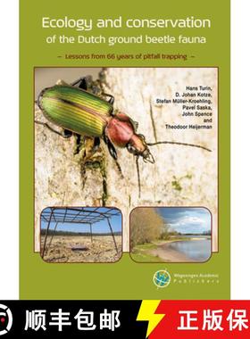 预订 Ecology and Conservation of the Dutch Ground Beetle Fauna: Lessons from 66 Years of Pitfall Trap... [9789086863693]