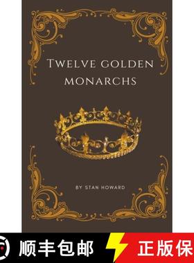【3-4周达】Twelve Golden Monarchs [9798215293225]