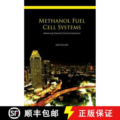 【3-4周达】精装 Methanol Fuel Cell Systems: Advancing Towards Commercialization [9789814241984]