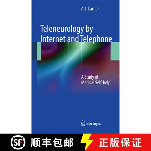 【3-4周达】精装 Teleneurology by Internet and Telephone: A Study of Medical Self-help [9780857296900]