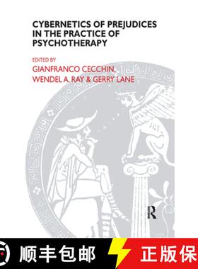 【3-4周达】Cybernetics of Prejudices in the Practice of Psychotherapy [9780367104672]