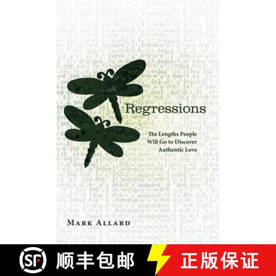 【3-4周达】Regressions: The Lengths People Will Go to Discover Authentic Love [9781452556123]