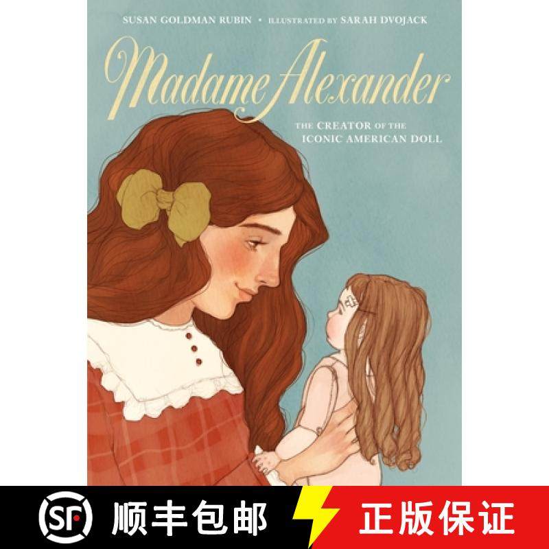 【3-4周达】Madame Alexander: The Creator of the Iconic American Doll [9781250138590]