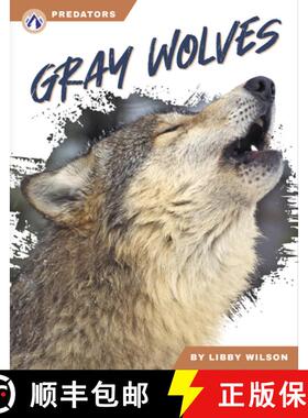 【3-4周达】Predators: Gray Wolves [9781637388150]
