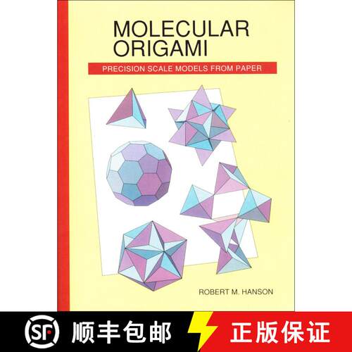 【3-4周达】Molecular Origami : Precision scale models from paper [9780935702309]