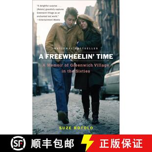 【3-4周达】A Freewheelin' Time: A Memoir of Greenwich Village in the Sixties [9780767926881]