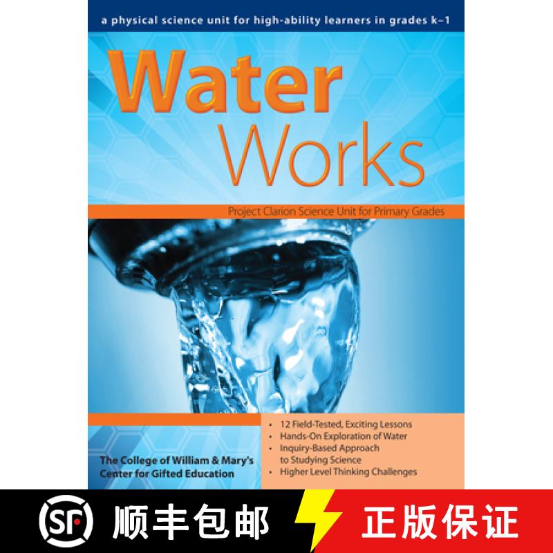 【3-4周达】Water Works: A Physical Science Unit for High-Ability Learners in Grades K-1 [9781593633271]
