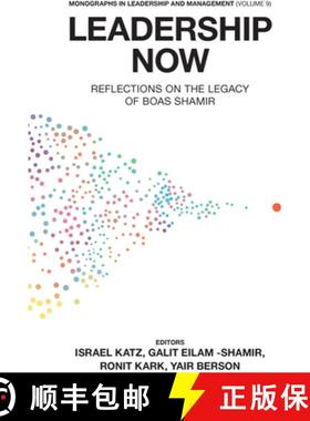 【3-4周达】Leadership Now: Reflections on the Legacy of Boas Shamir [9781787432017]