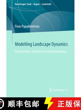 【3-4周达】Modelling Landscape Dynamics : Determinism, Stochasticity and Complexity [9783658424954]
