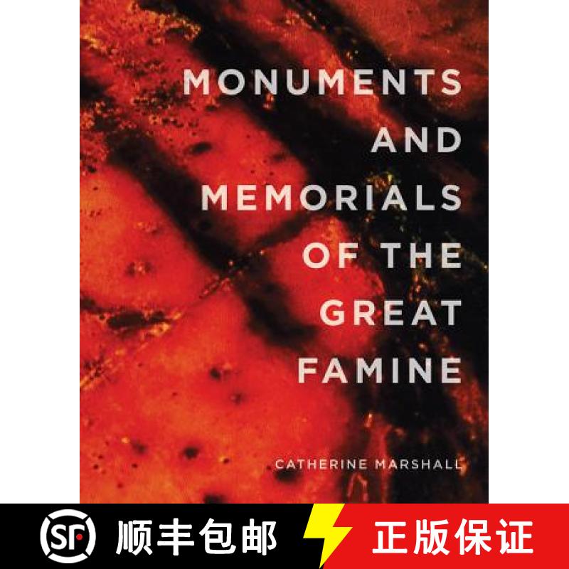 【3-4周达】Monuments and Memorials of the Great Famine [9780990468608]