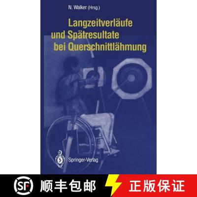 【3-4周达】Langzeitverläufe und Spätresultate bei Querschnittlähmung [9783642783715]