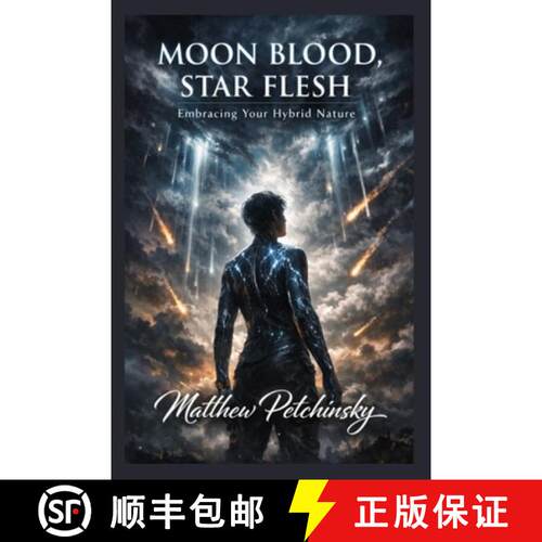 【3-4周达】Moon Blood, Star Flesh: Embracing Your Hybrid Nature [9798295528514]