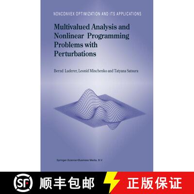【3-4周达】Multivalued Analysis and Nonlinear Programming Problems with Perturbations [9781402010590]