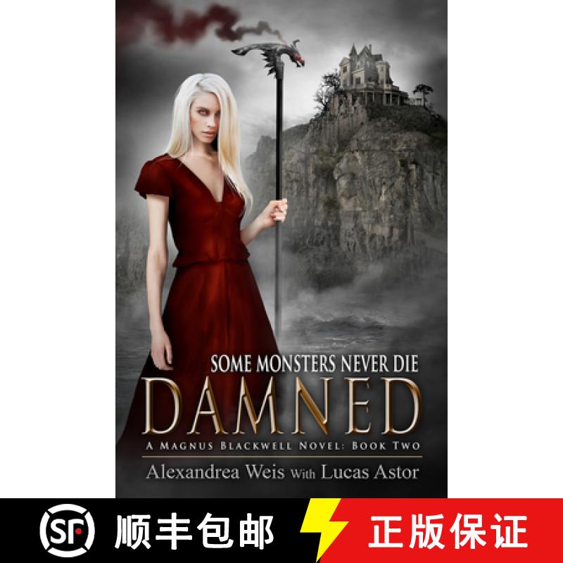 预订 Damned (A Magnus Blackwell Novel Book 2): A Magnus Blackwell Novel (Book 1) [9781944109448]