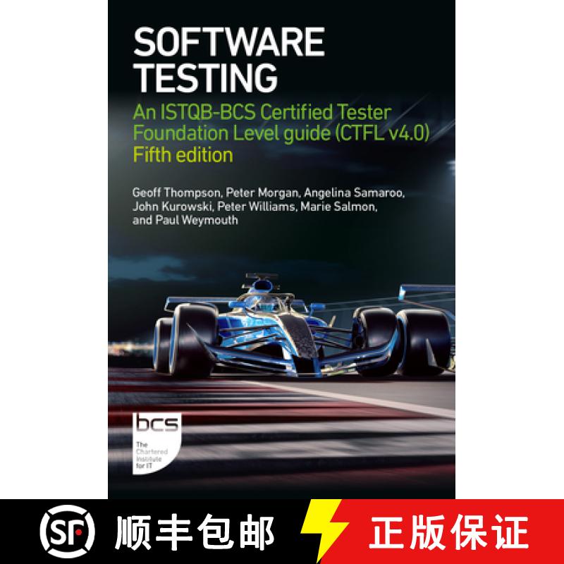 【2-3周达】Software Testing : An ISTQB-BCS Certified Tester Foundation Level guide (CTFL v4.0) - Fift... [9781780176383]