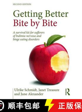 【3-4周达】Getting Better Bite by Bite : A Survival Kit for Sufferers of Bulimia Nervosa and Binge Ea... [9781138797376]