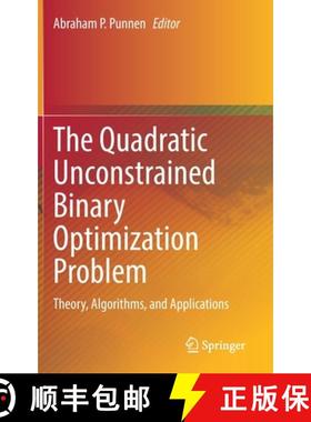 【3-4周达】The Quadratic Unconstrained Binary Optimization Problem : Theory, Algorithms, and Applicat... [9783031045196]
