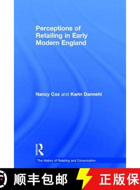【3-4周达】Perceptions of Retailing in Early Modern England [9780754637714]