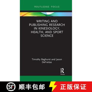 【3-4周达】Writing and Publishing Research in Kinesiology, Health, and Sport Science [9780367375539]