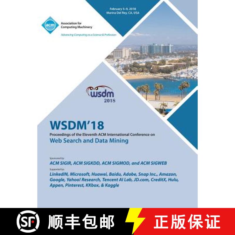 【2-3周达】WSDM '18: Proceedings of the Eleventh ACM International Conference on Web Search and Data ... [9781450358699]