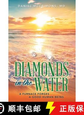 【3-4周达】Diamonds in the Water: A Furnace Forges a Good Human Being [9781982261290]