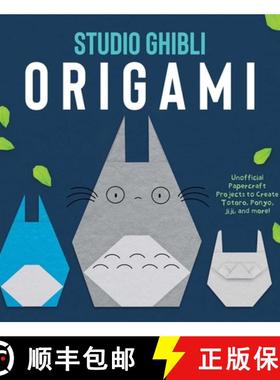 【3-4周达】Studio Ghibli Origami: Unofficial Papercraft Projects to Create Totoro, Ponyo, Jiji, and M... [9798886637304]
