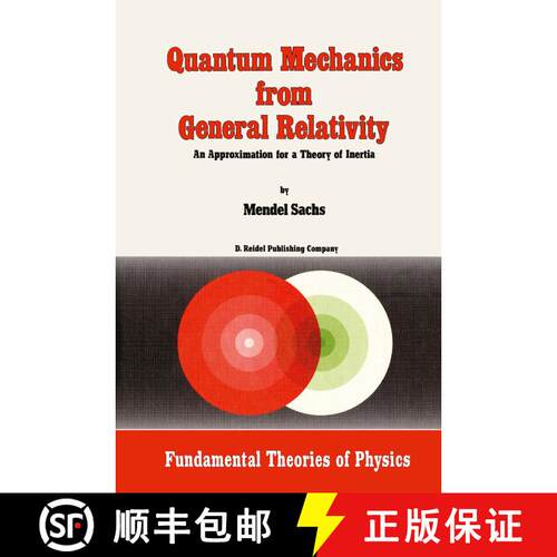 【3-4周达】Quantum Mechanics from General Relativity : An Approximation for a Theory of Inertia [9789401085731]
