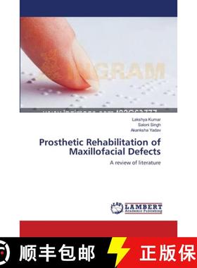 【3-4周达】Prosthetic Rehabilitation of Maxillofacial Defects [9783659001819]