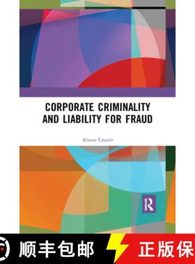 【3-4周达】Corporate Criminality and Liability for Fraud [9780367592011]