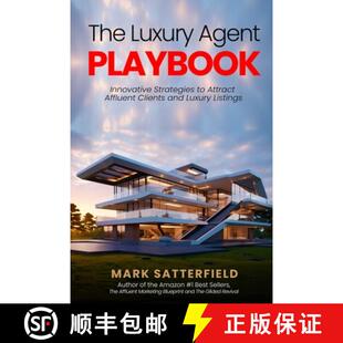 【3-4周达】The Luxury Agent Playbook : Innovative Strategies to Attract Affluent Clients and Luxury L... [9798987601778]
