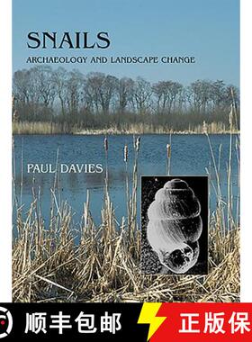 【3-4周达】Snails: Archaeology and Landscape Change [9781785705144]