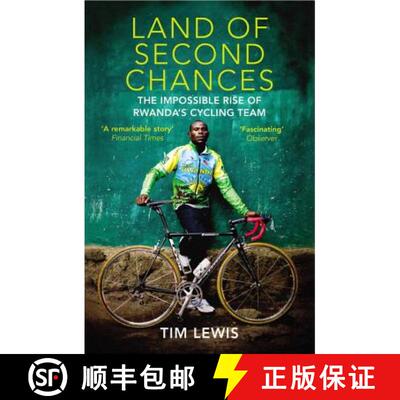 【3-4周达】Land of Second Chances : The Impossible Rise of Rwanda's Cycling Team [9780224091770]