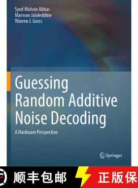 【3-4周达】Guessing Random Additive Noise Decoding: A Hardware Perspective [9783031316654]