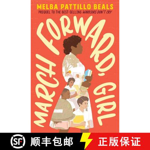 【3-4周达】March Forward, Girl: From Young Warrior to Little Rock Nine [9781328603920]