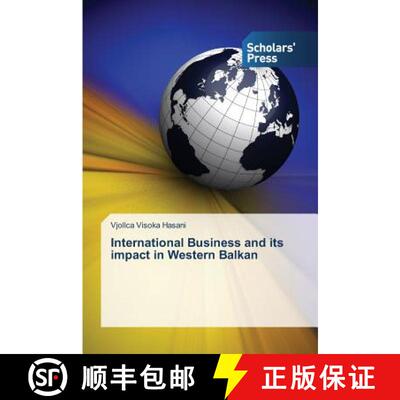 预订 International Business and its impact in Western Balkan [9783639513950]