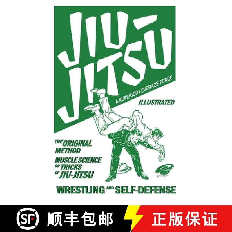 【2-3周达】Jiu-Jitsu: A Superior Leverage Force: Muscle Science Tricks of Jiu Jitsu [9781961301429]