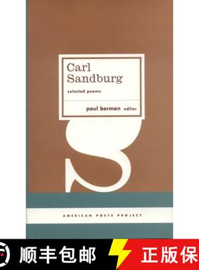 【3-4周达】Carl Sandburg: Selected Poems: (American Poets Project #23) [9781598531008]