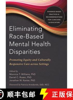 【3-4周达】Eliminating Race-Based Mental Health Disparities: Promoting Equity and Culturally Responsi... [9781684031962]