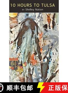 【3-4周达】10 Hours to Tulsa [9798888386354]