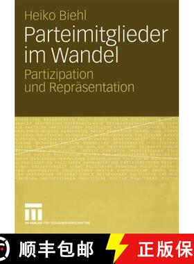 【3-4周达】Parteimitglieder im Wandel : Partizipation und Repräsentation [9783531145679]
