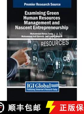 【3-4周达】Examining Green Human Resources Management and Nascent Entrepreneurship [9798369370469]