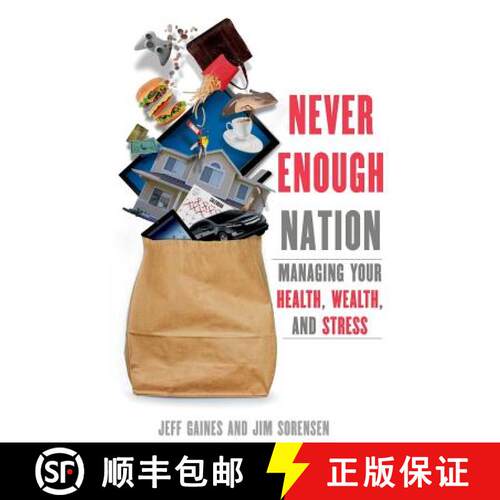 【3-4周达】Never Enough Nation: Managing your Health, Wealth, and Stress [9780615693552]
