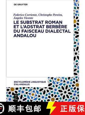预订 Le substrat roman et l'adstrat berbère dans le faisceau dialectal andalou [9783110679021]