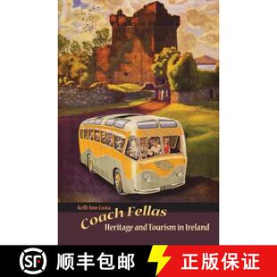 【3-4周达】Coach Fellas: Heritage and Tourism in Ireland [9781598744064]